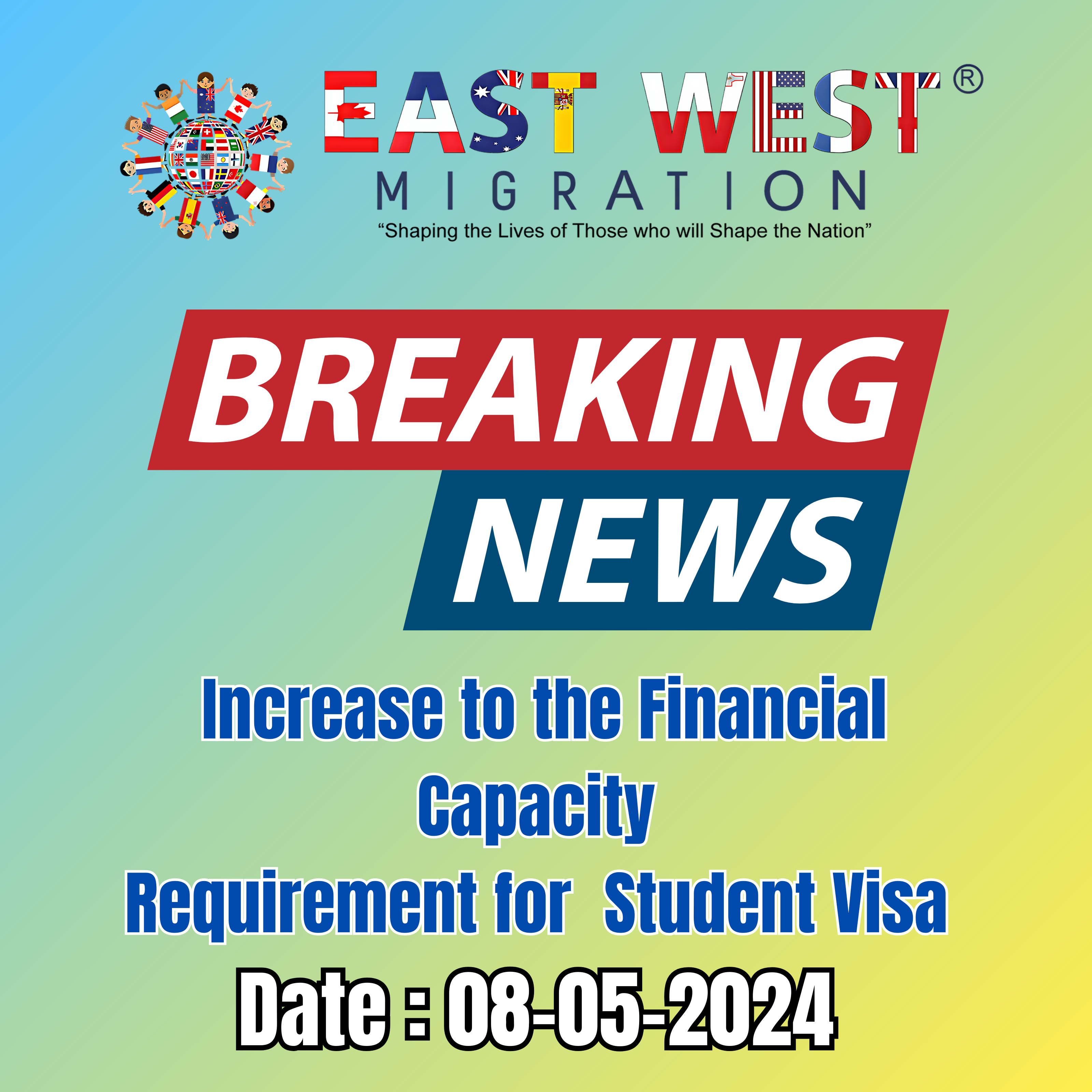 Increase to the Financial Capacity Requirement for Student visas